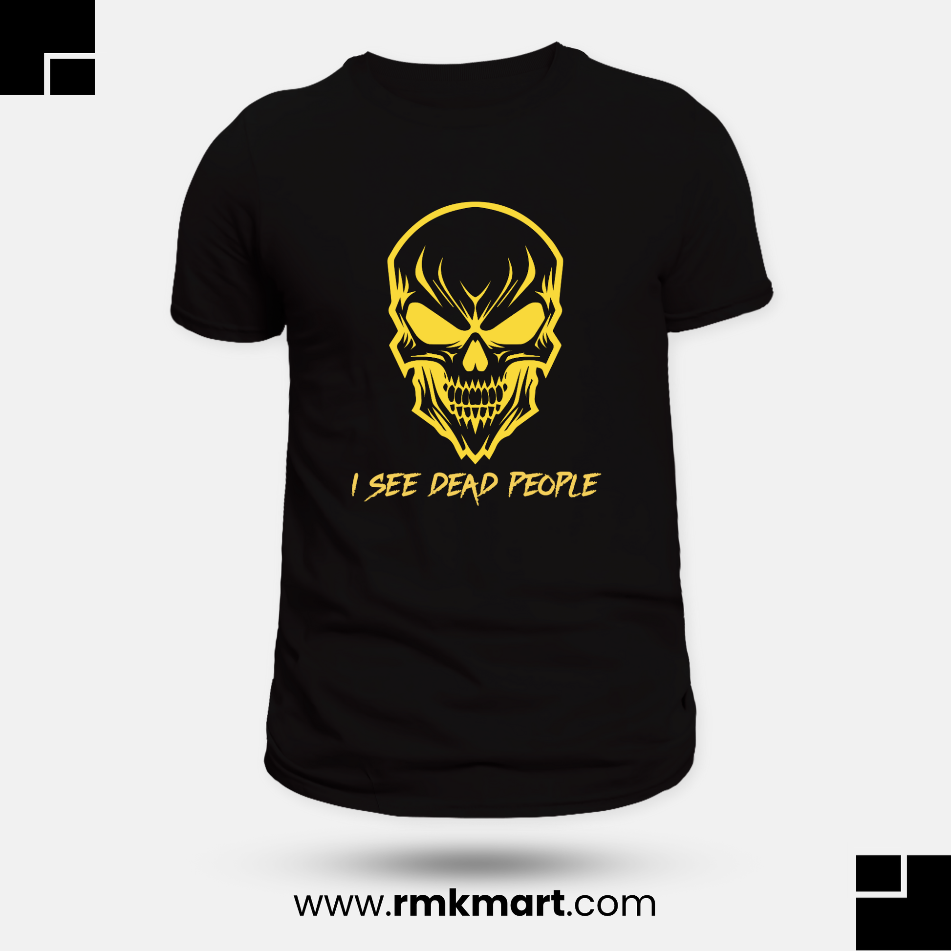 Skull Print T-Shirt – "I See Dead People" | Unisex 100% Cotton Tee | Printed Shirt for Men & Women in Pakistan RMK Mart