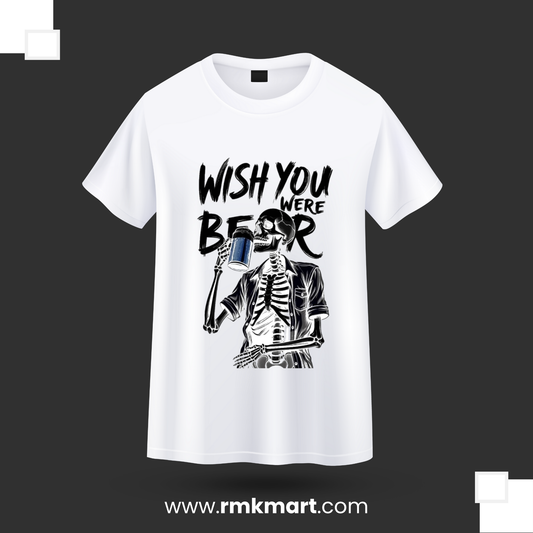 Skeleton Print T-Shirt – "Wish You Were Beer" | Unisex 100% Cotton Funny Graphic Tee | Streetwear Pakistan RMK Mart